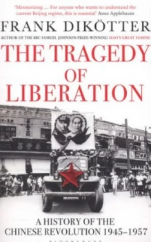 Image of The Tragedy of Liberation by Frank Diktter Paperback