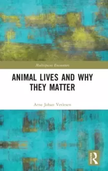 Image of Animal Lives and Why They Matter