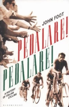 Image of Pedalare Pedalare by John Foot Paperback