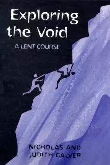 Image of Exploring the Void : A Lent Course