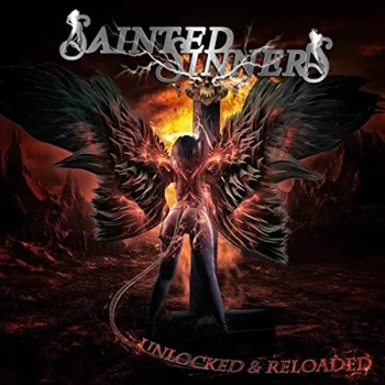 image of Sainted Sinners - Unlocked & Reloaded CD