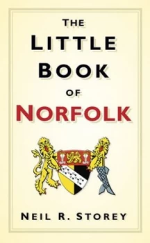 Image of The Little Book of Norfolk by Neil R. Storey Hardback