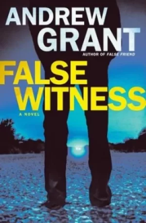 Image of False witness by Andrew Grant