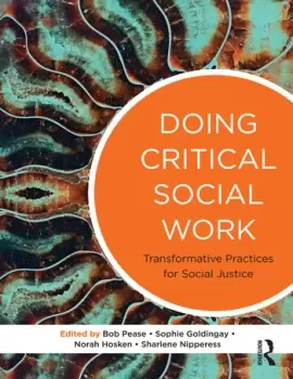 Image of Doing Critical Social WorkTransformative Practices for Social Justice