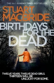 Image of Birthdays for the Dead by Stuart Macbride Paperback