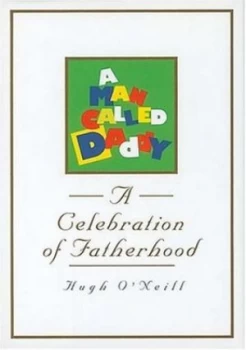 Image of A Man Called Daddy by Hugh Oneill Book