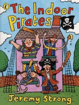 Image of The Indoor Pirates by Jeremy Strong Paperback