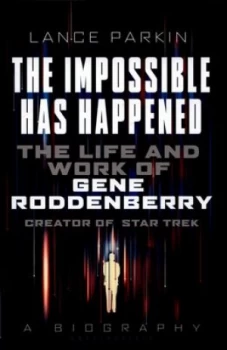 Image of The Impossible Has Happened by Lance Parkin Hardback