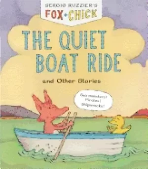 Image of fox and chick the quiet boat ride and other stories early chapter for kids