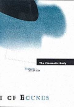 Image of The Cinematic Body by Steven Shaviro Paperback
