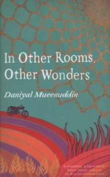 Image of In Other Rooms Other Wonders by Daniyal Mueenuddin Hardback