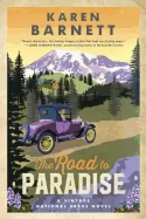 Image of road to paradise a vintage national parks novel