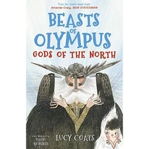 Image of Beasts of Olympus 7: Gods of the North Paperback / softback 2018