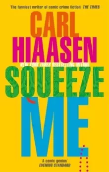 Image of Squeeze Me : The ultimate satire for 2021