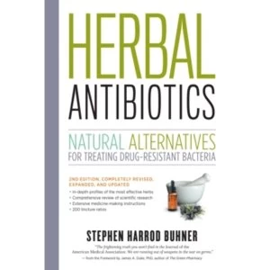 Image of Herbal Antibiotics: Natural Alternatives for Treating Drug-resistant Bacteria by Stephen Harrod Buhner (Paperback, 2012)