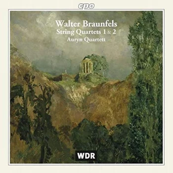 image of Braunfels, Walter - Walter Braunfels: String Quartets 1 & 2 CD