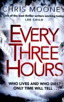 Image of Every Three Hours by Chris Mooney Paperback