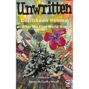 Image of Unwritten: Caribbean Poems After the First World War Paperback / softback 2018