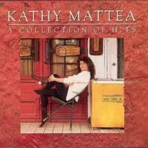 Image of A Collection Of Hits by Kathy Mattea CD Album