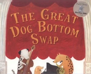 Image of The Great Dog Bottom Swap by Peter Bently Book
