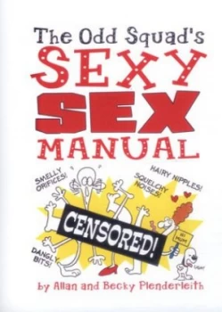 Image of The Odd Squads Sexy Sex Manual by Allan Plenderleith and Becky Plenderleith Book