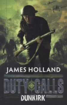 Image of Dunkirk by James Holland Paperback