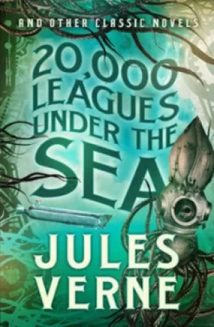 Image of 20000 leagues under the sea and other classics by Jules Verne