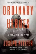 Image of ordinary heroes a memoir of 911