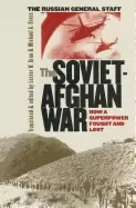 Image of soviet afghan war how a superpower fought and lost