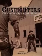 Image of gunfighters the outlaws and their weapons