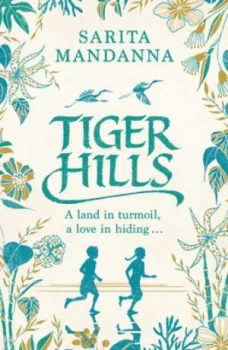 Image of Tiger Hills by Sarita Mandanna Paperback