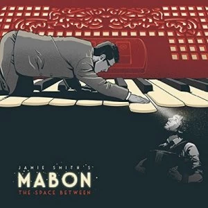 Image of The Space Between by Jamie Smith's Mabon CD Album