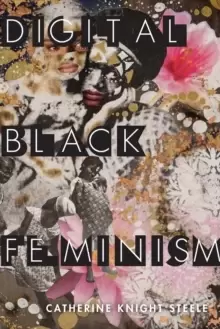 Image of Digital Black Feminism