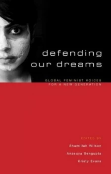 Image of Defending our dreams by Shamillah Wilson