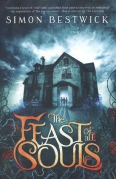 Image of The Feast of All Souls by Simon Bestwick Paperback
