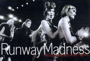 Image of Runway Madness by Lucian Perkins and Robin Givhan Book