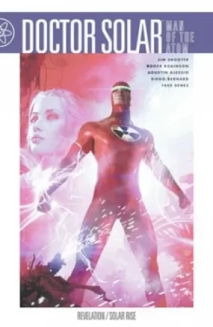 Image of Doctor Solar man of the atom Revelation/Solar rise by Chris Warner