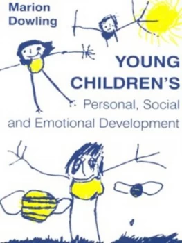 Image of Young Childrens Personal Social and Emotional Development by Marion Dowling Book