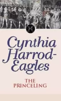 Image of The princeling - Cynthia Harrod-Eagles - Paperback - Used