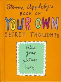 Image of My Secret Thoughts by-- by Steven Appleby Hardback