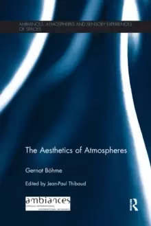Image of The Aesthetics of Atmospheres