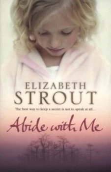 Image of Abide with Me by Elizabeth Strout Paperback