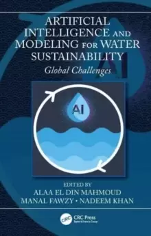 Image of Artificial Intelligence and Modeling for Water Sustainability : Global Challenges