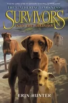 Image of Survivors: The Gathering Darkness #3: Into the Shadows by Erin Hunter