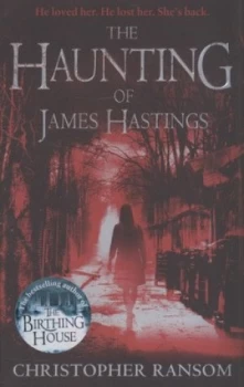 Image of The Haunting of James Hastings by Christopher Ransom Paperback