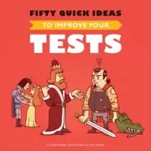 Image of Fifty Quick Ideas To Improve Your Tests