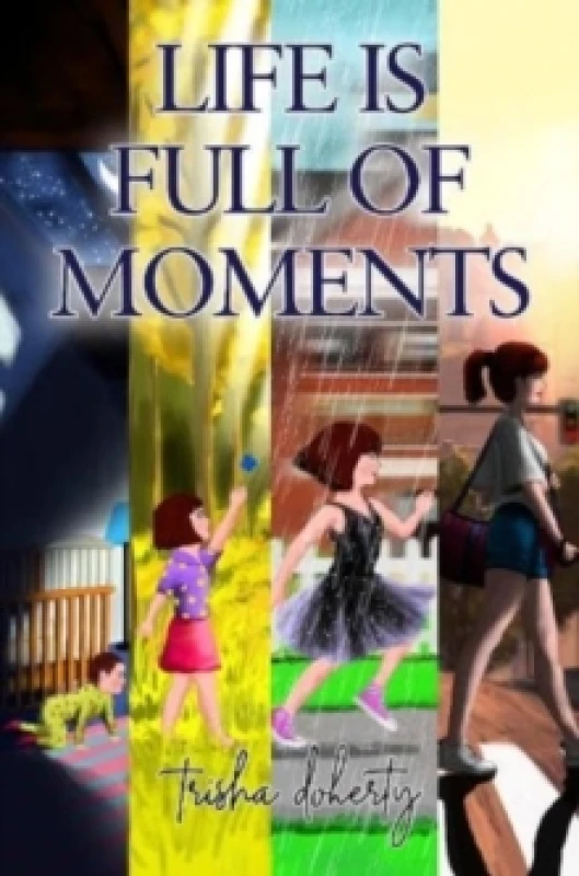 Image of Life is full of Moments Paperback / softback