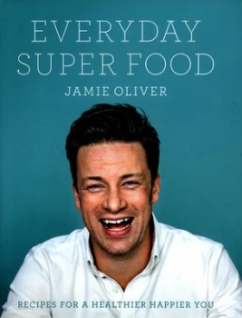 Image of Everyday Super Food by Jamie Oliver Hardback