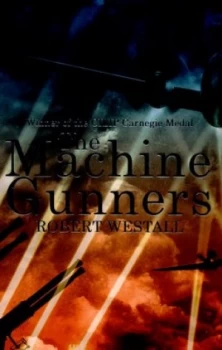 Image of The Machine Gunners by Robert Westall Book