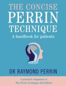Image of The Concise Perrin Technique : A Handbook for Patients